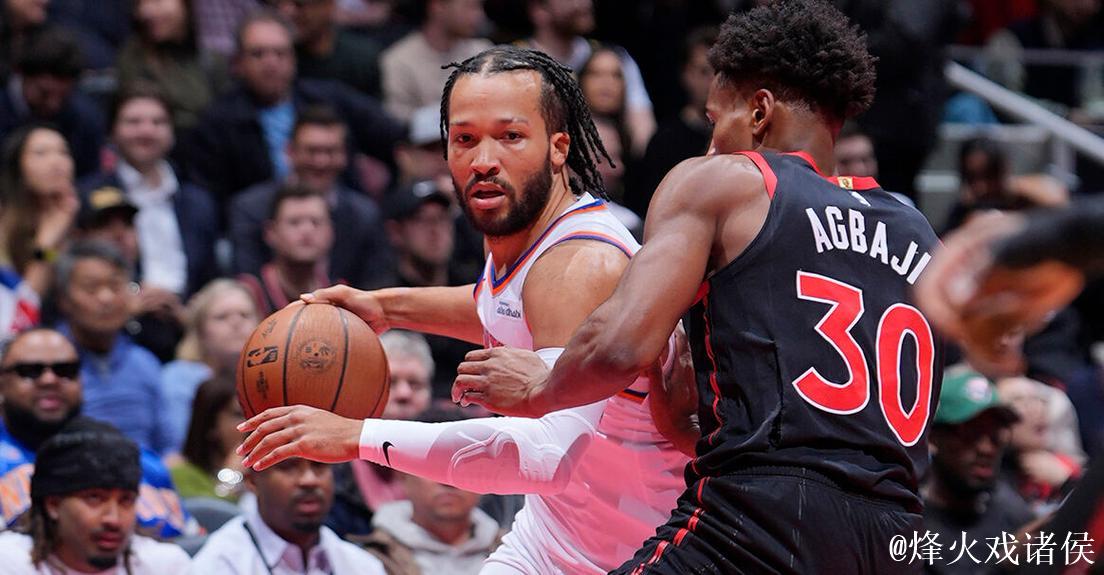 布伦森35分英格拉姆31+6+6 尼克斯轻取猛龙